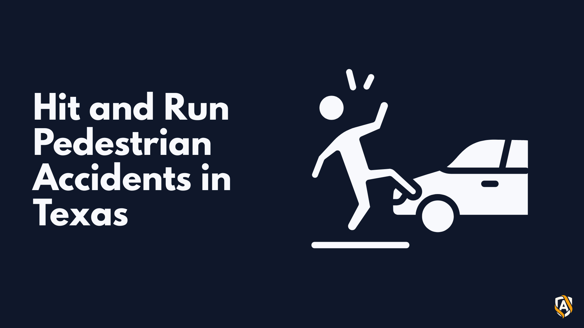 Hit and Run Pedestrian Accidents in Texas