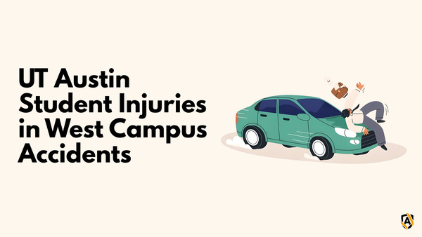 UT Austin Student Injuries after Car and Pedestrian Accidents in West Campus