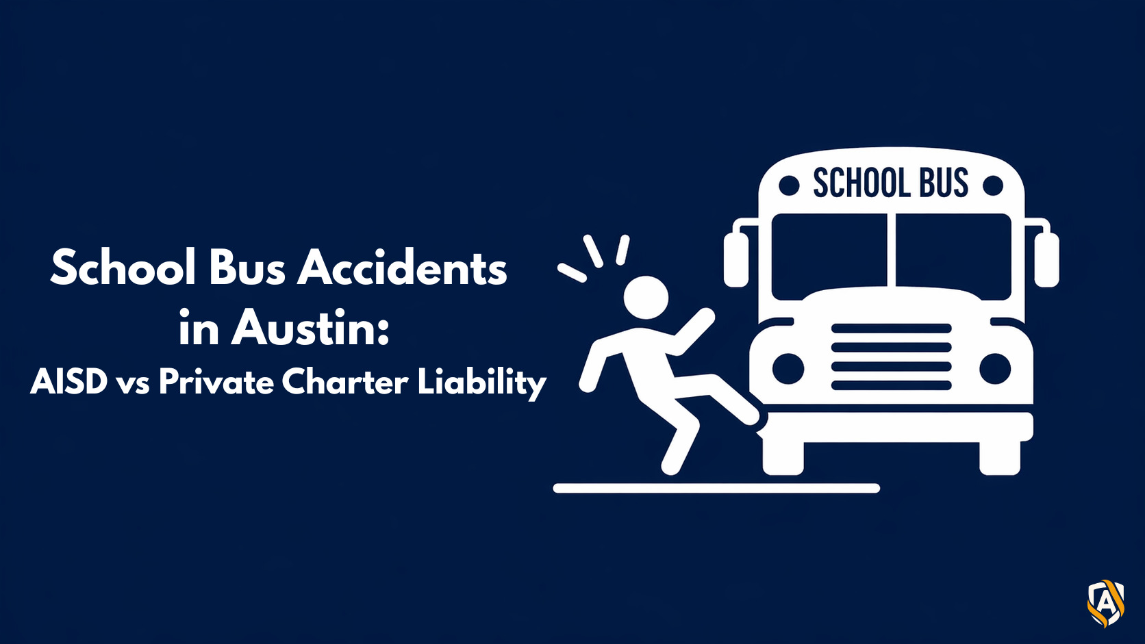 School Bus Accidents in Austin: AISD vs Private Charter Liability